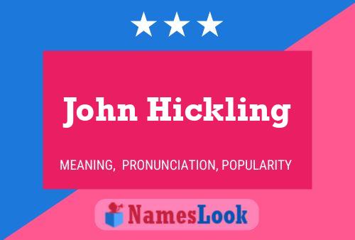 Pôster do nome John Hickling