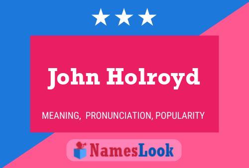 Pôster do nome John Holroyd