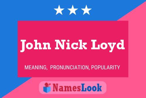 Pôster do nome John Nick Loyd