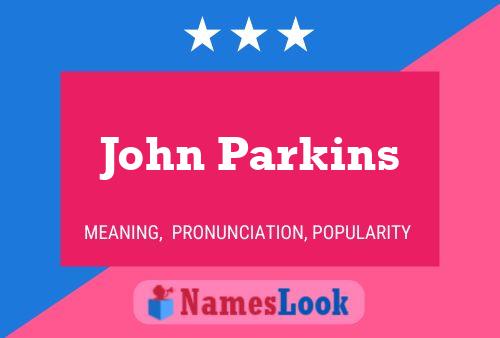 Pôster do nome John Parkins