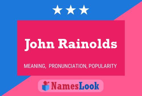 Pôster do nome John Rainolds