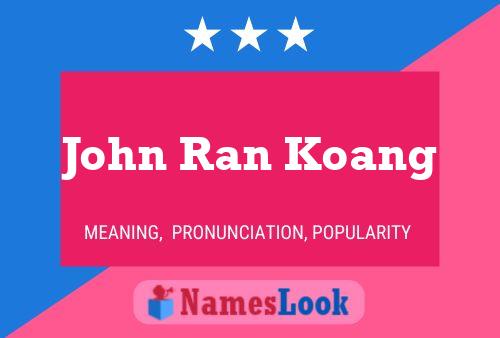 Pôster do nome John Ran Koang