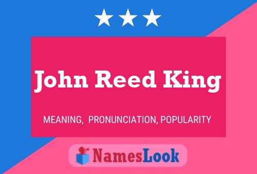 Pôster do nome John Reed King