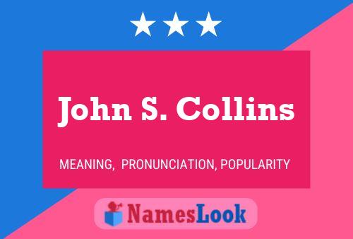 Pôster do nome John S. Collins