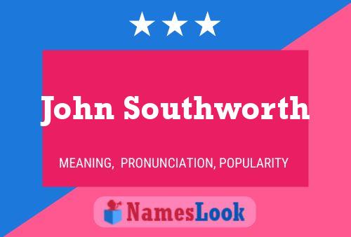 Pôster do nome John Southworth