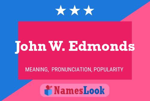 Pôster do nome John W. Edmonds