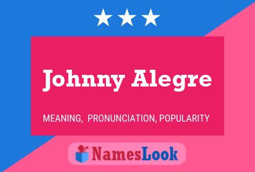 Pôster do nome Johnny Alegre