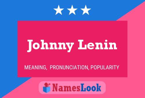 Pôster do nome Johnny Lenin