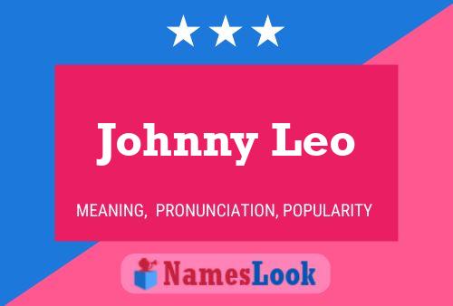 Pôster do nome Johnny Leo