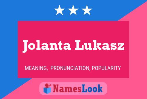 Pôster do nome Jolanta Lukasz