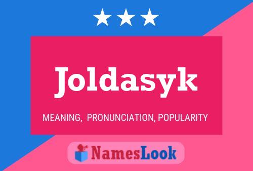 Pôster do nome Joldasyk