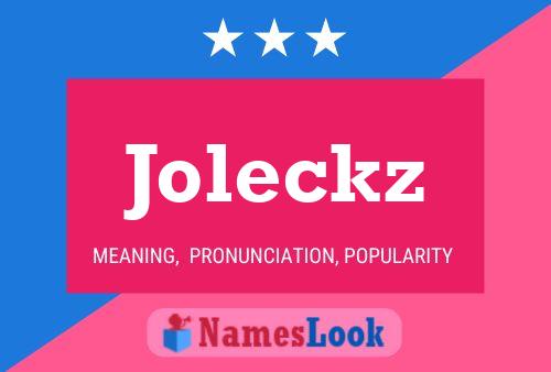 Pôster do nome Joleckz