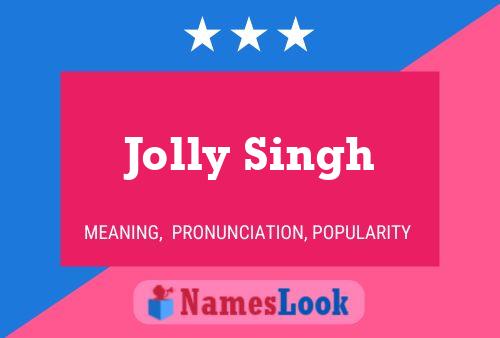 Pôster do nome Jolly Singh