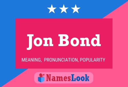 Pôster do nome Jon Bond