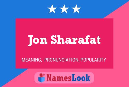 Pôster do nome Jon Sharafat