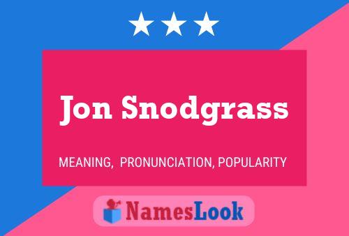 Pôster do nome Jon Snodgrass