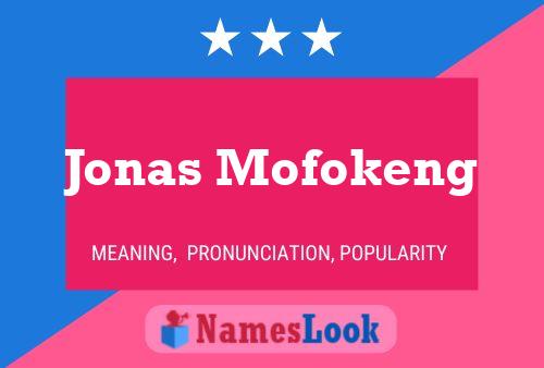 Pôster do nome Jonas Mofokeng