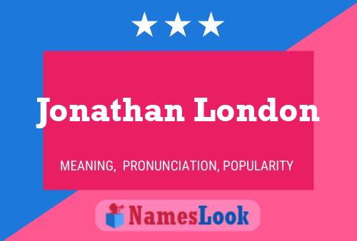 Pôster do nome Jonathan London