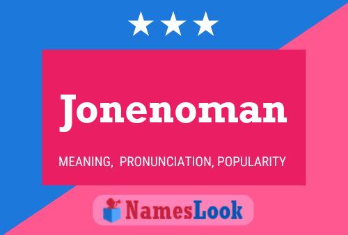 Pôster do nome Jonenoman