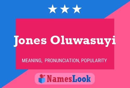 Pôster do nome Jones Oluwasuyi