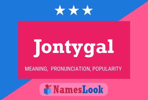 Pôster do nome Jontygal