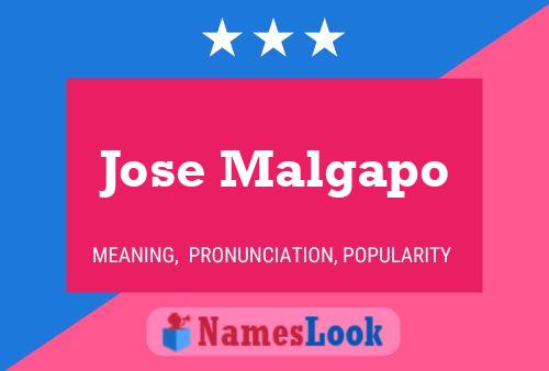 Pôster do nome Jose Malgapo