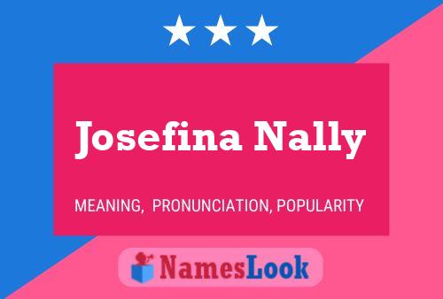 Pôster do nome Josefina Nally