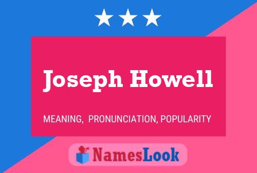 Pôster do nome Joseph Howell