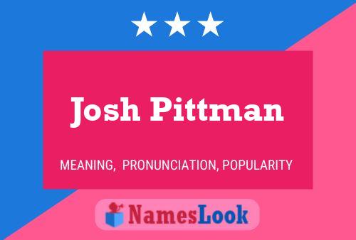 Pôster do nome Josh Pittman