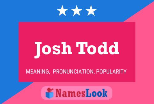 Pôster do nome Josh Todd