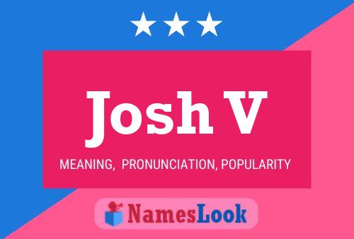 Pôster do nome Josh V