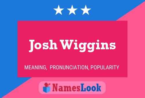 Pôster do nome Josh Wiggins