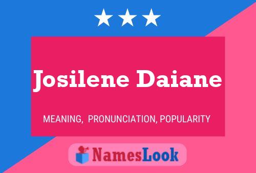 Pôster do nome Josilene Daiane