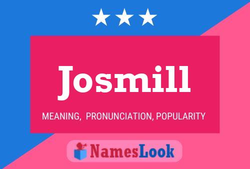 Pôster do nome Josmill