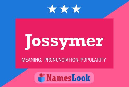 Pôster do nome Jossymer