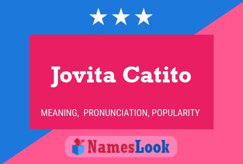 Pôster do nome Jovita Catito