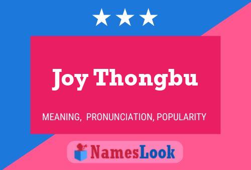 Pôster do nome Joy Thongbu