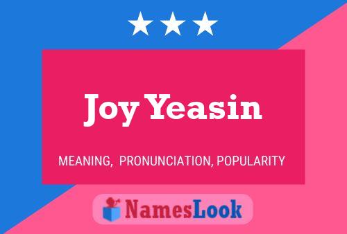 Pôster do nome Joy Yeasin