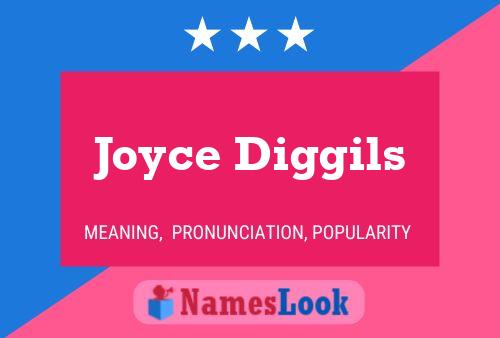 Pôster do nome Joyce Diggils