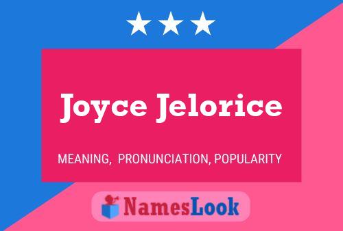 Pôster do nome Joyce Jelorice