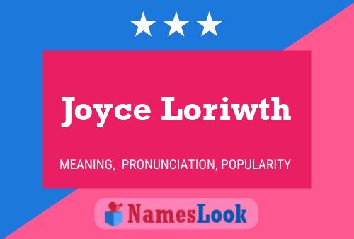 Pôster do nome Joyce Loriwth