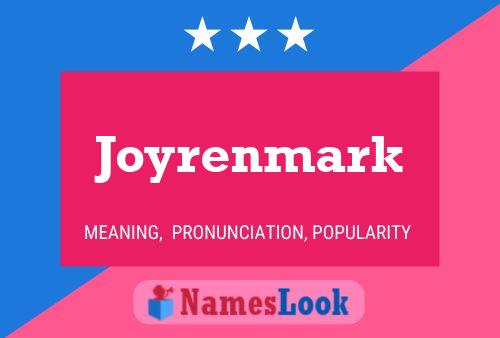 Pôster do nome Joyrenmark