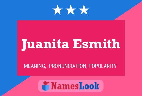 Pôster do nome Juanita Esmith