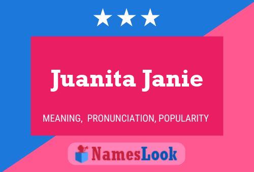 Pôster do nome Juanita Janie