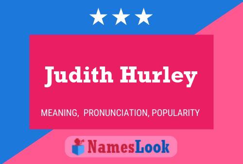 Pôster do nome Judith Hurley