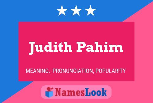 Pôster do nome Judith Pahim