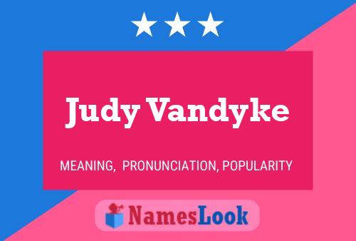 Pôster do nome Judy Vandyke