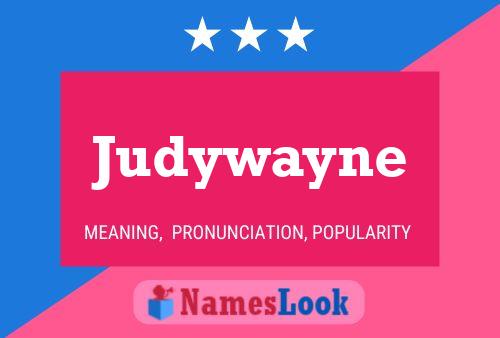 Pôster do nome Judywayne