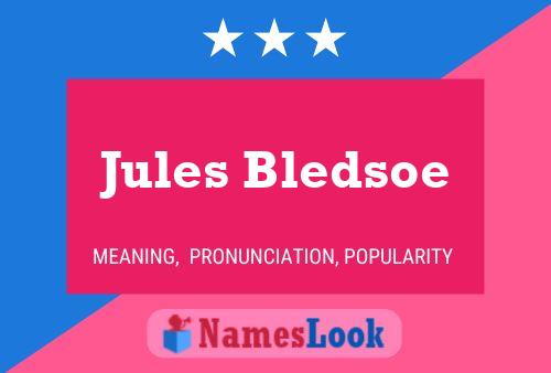 Pôster do nome Jules Bledsoe