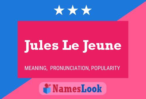 Pôster do nome Jules Le Jeune